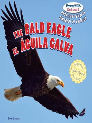 cover image of The Bald Eagle / El Águila Calva